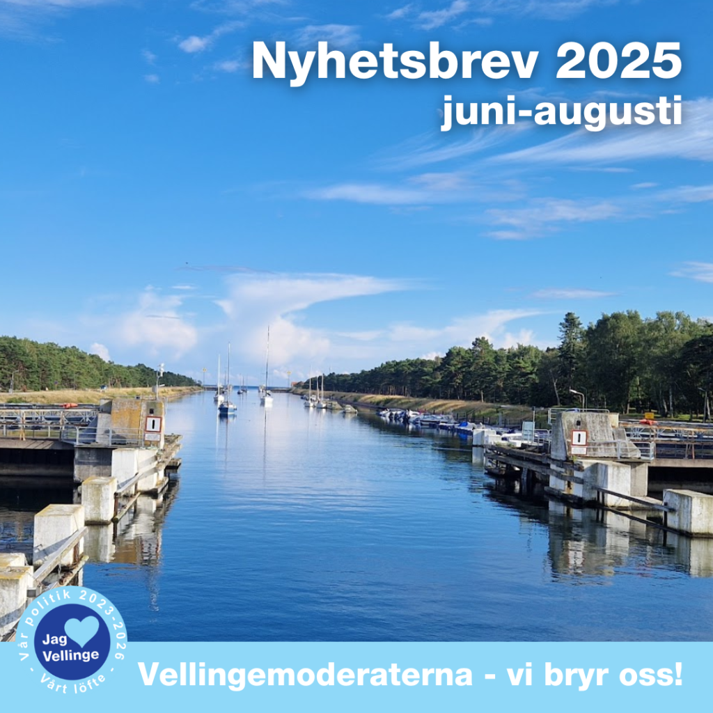 Vellingemoderaternas Nyhetsbrev juni-augusti